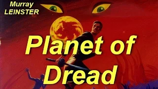 Planet of Dread   by Murray LEINSTER (1896 - 1975) by General Fiction, Science Fiction  Audiobooks