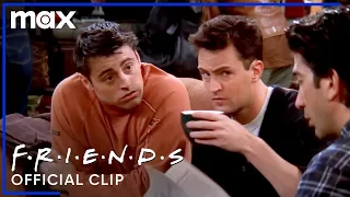 Chandler & Joey Want Ross Out | Friends | Max