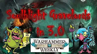 Soulblight Gravelords in AoS 3.0 - Warhammer Weekly 11102021