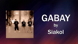 Siakol - Gabay (Lyric Video)