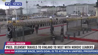 Pres. Zelensky Travels To Finland To Meet With Nordic Leaders