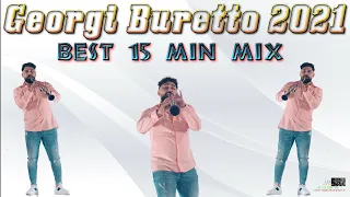 Georgi Buretto 2021 🎷 Best 15 Min Mix 🎷 🎶 New 2021 🎶 ♫ █▬█ █ ▀█▀ ♫