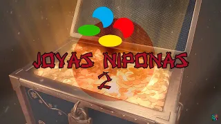 JOYAS NIPONAS 2 (5 JUEGOS EXCLUSIVOS DE JAPÓN PARA SUPER NINTENDO) [JOYAS OCULTAS]