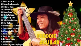 Freddie Aguilar Christmas Songs Nonstop Playlist🎁 Best Album Christmas Songs of All Time🎁Pasko Blue