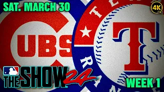 MLB - Week 1 | Chicago Cubs @ Texas Rangers | MLB The Show 24 | Simulation