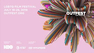 2019 Outfest Los Angeles LGBTQ Film Festival