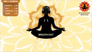 Guided Breathing Mantra (5 - 5 - 5 - 5) Pranayama Yoga Breathing Exercise (Level 4 - Volume 28)