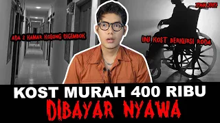 KOST MURAH 400 RIBU TAPI ENDINGNYA GAK ENAK