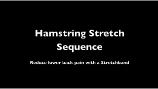 Stretchband Hamstring Sequence