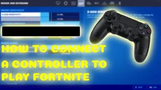 HOW TO CONNECT *ANY* CONTROLLER TO FORTNITE ( Full Tutorial ) ( PC )