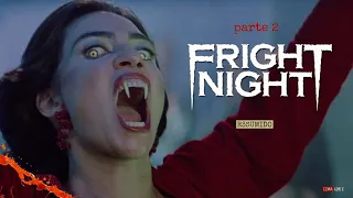 CUIDADO CON TUS VECINOS (Fright Night 2) 1988/ Resumen en 8 minutos.