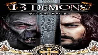 13 Demons: Not Doom, not Warcraft, When you play 13 Demons you play to the DEATH! - WATCH!