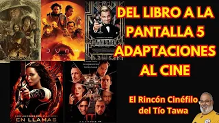 DEL LIBRO A LA PANTALLA 5 ADAPTACIONES AL CINE