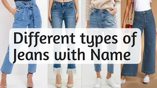 20 Different types of Jeans with Names || Latest jeans for Girls and women || Fashion Collection