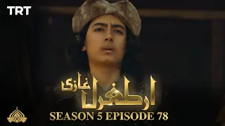 Ertugrul Ghazi Urdu | Episode 78| Season 5