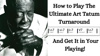 How To Play The Ultimate Art Tatum Jazz Piano Turnaround (With Application)