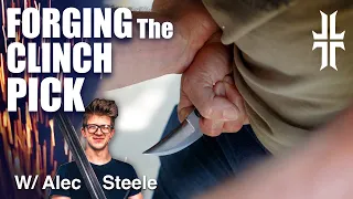 Forging the Clinch Pick with Alec Steele