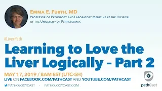 Learning to love the liver logically - Part 2 - Dr. Furth (UPenn) #LIVERPATH