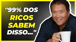 O Segredo Para A Riqueza: O Que Os Ricos Sabem E Os Pobres Não! – Robert Kiyosaki