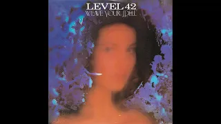 Level 42 - Weave Your Spell - KHAZ' KIS REMIX