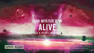Dabin, MitiS - Alive (B2A & Woodz Bootleg) (feat. RUNN) [HQ Preview]