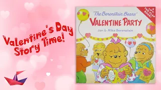 💝 The Berenstain Bears Valentine Party | Read Aloud Story Time Book for Kids