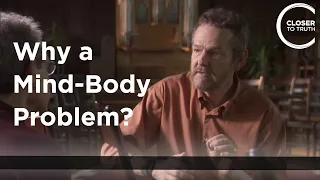 Philip Clayton - Why a Mind-Body Problem?