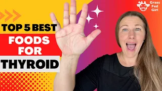 Top 5 Foods Good for Thyroid | Carnivore Diet (2023)