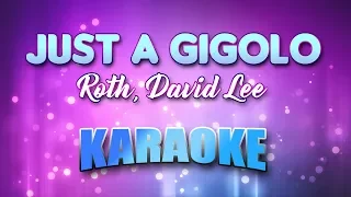 Roth, David Lee - Just A Gigolo  (Karaoke & Lyrics)
