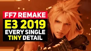 Things You Missed; Final Fantasy 7 REMAKE E3 2019 Mega Recap