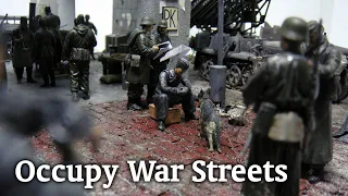 “Occupy War Streets”, 1:35 Military Scale Model Diorama