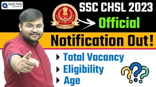 SSC CHSL 2023 Official Notification Out | SSC CHSL Notification 2023 Syllabus & Details by Sahil Sir