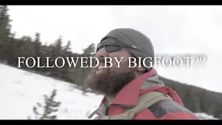 FOLLOWED BY BIGFOOT?? - Mountain Beast Mysteries Episode 3.