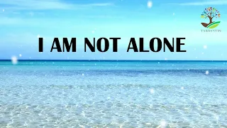 I AM NOT ALONE (Lyrics 1hour) - Kari Jobe