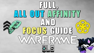 Everything you need to know about Affinity & Focus farming - Warframe - QuadLyStop