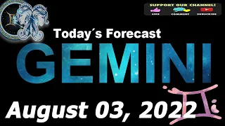 Daily Horoscope GEMINI August 03, 2022