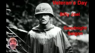 Coach Reacts: Veteran's Day - Billy Joel "Goodnight Saigon"  The Piano Man supporting our Troops