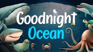 Goodnight Ocean 🌊🐢THE ULTIMATE Calming Bedtime Stories for Babies and Toddlers with Relaxing Music