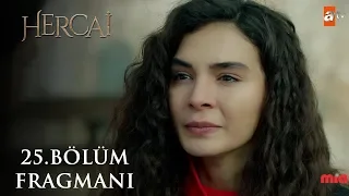 Hercai 25.Bölüm Fragmanı