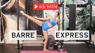 FULL BODY BARRE - EXPRESS CLASS - 45 mins