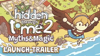 Hidden Through Time 2: Myths & Magic | Launch Trailer