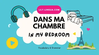 Ma Chambre  - Beginner's French Lesson #machambre #beginnersfrench #frenchmadeeasy