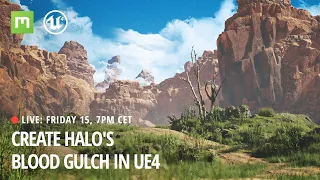 Create Halo's Blood Gulch in UE4 - Livestream