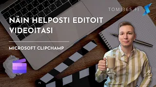 Microsoft Clipchamp - Näin helposti editoit videoitasi