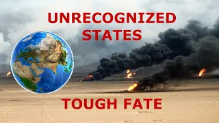 "Unrecognized States: A World of Sovereignty Struggles"