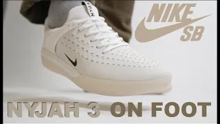 The Truth About the NYJAH 3 | NIKE SB | ON FOOT