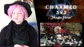 Charmed 3x2 "Magic Hour" Reaction