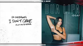 "I Don't Care" x "IDGAF" - Ed Sheeran, Justin Bieber & Dua Lipa (MASHUP)