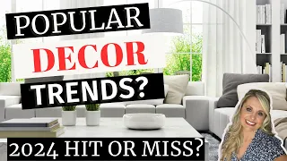 WHAT WILL BE TRENDING FOR HOME DECOR 2024 | MY HONEST REVIEW OF DESIGN TRENDS