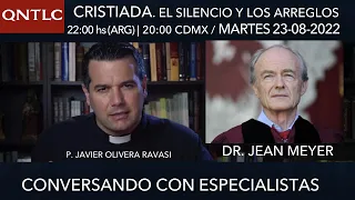 La Cristiada. El silencio y los arreglos de México. Jean Meyer / P. Javier Olivera Ravasi, SE